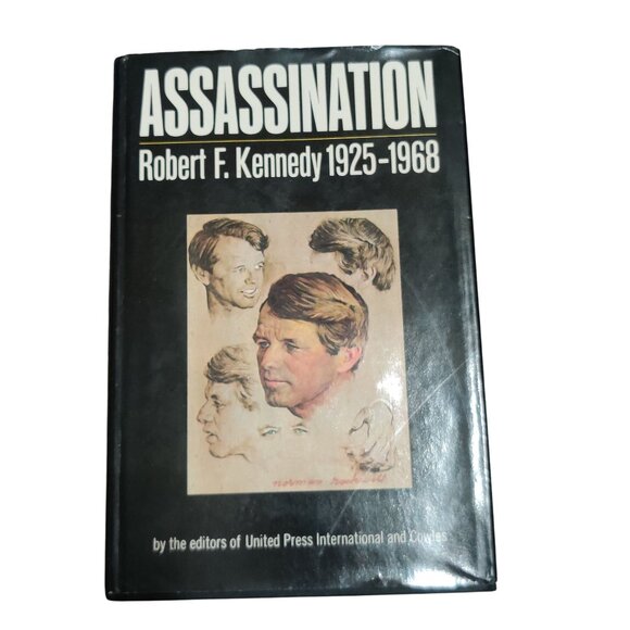 ASSASSINATION Robert F. Kennedy 1925–1968 UPI Cowles 1st Edition 1968 HC DJ 60s - Picture 1 of 11